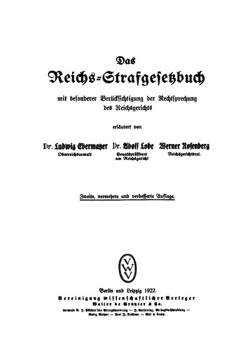 Das Reichs-Strafgesetzbuch mit besonderer Berücksichtigung der Rechtsprechung des Reichsgerichts