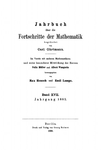 Jahrbuch über die Fortschritte der Mathematik: Band 17 Jahrgang 1885