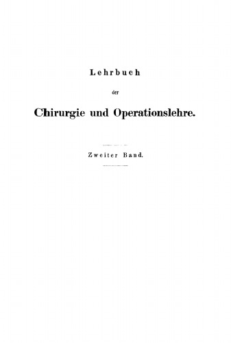 Lehrbuch der Chirurgie und Operationslehre: Band 2