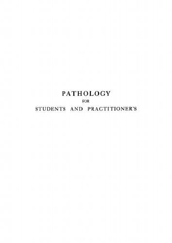 Pathology for Students and Practitioner’s: Volume 1