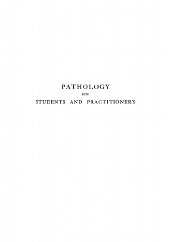 Pathology for Students and Practitioner’s: Volume 3