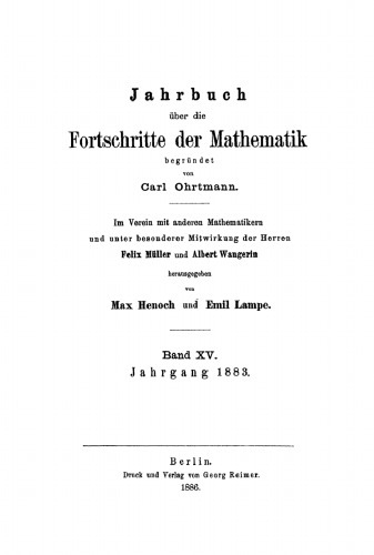 Jahrbuch über die Fortschritte der Mathematik: Band 15 Jahrgang 1883