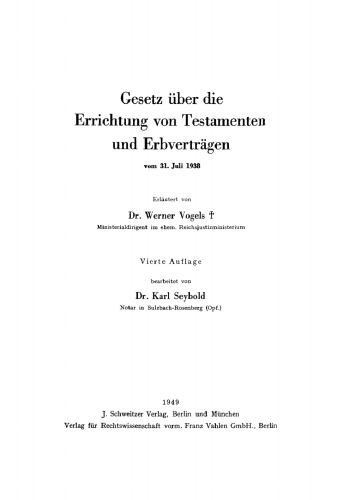 Gesetz über die Errichtung von Testamenten und Erbverträgen vom 31. Juli 1938