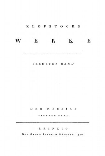 Klopstocks Werke: Band 6 Der Messias, Teil 4