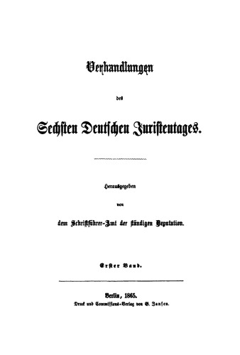Verhandlungen des Sechsten Deutschen Juristentages