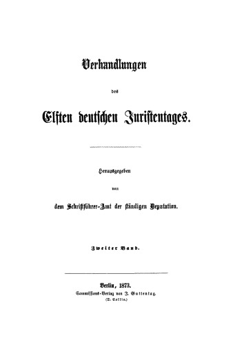 Verhandlungen des Elften Deutschen Juristentages