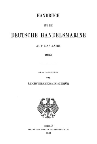 Handbuch für die deutsche Handelsmarine auf das Jahr ...: 1932