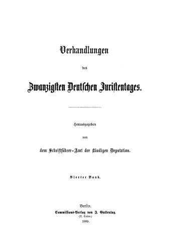 Verhandlungen des Zwanzigsten Deutschen Juristentages