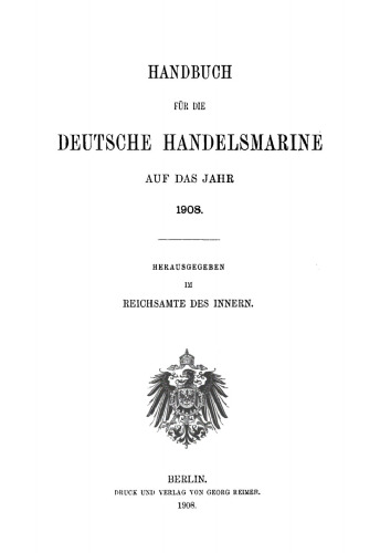 Handbuch für die deutsche Handelsmarine auf das Jahr ...: 1908