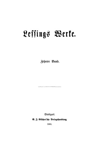 Lessing’s Werke: Band 10