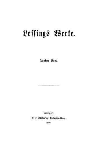 Lessing’s Werke: Band 5
