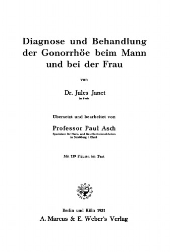 Diagnose und Behandlung der Gonorrhöe beim Mann und bei der Frau