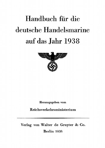 Handbuch für die deutsche Handelsmarine auf das Jahr ...: 1938