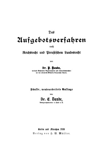 Das Aufgebotsverfahren nach Reichsrecht und Preußischem Landesrecht