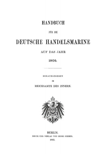Handbuch für die deutsche Handelsmarine auf das Jahr ...: 1905