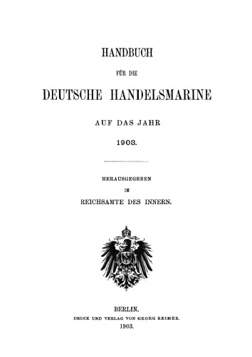 Handbuch für die deutsche Handelsmarine auf das Jahr ...: 1903