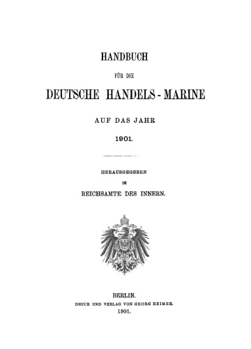 Handbuch für die deutsche Handelsmarine auf das Jahr ...: 1901