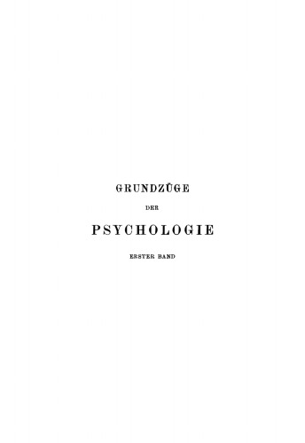 Grundzüge der Psychologie: Band 1