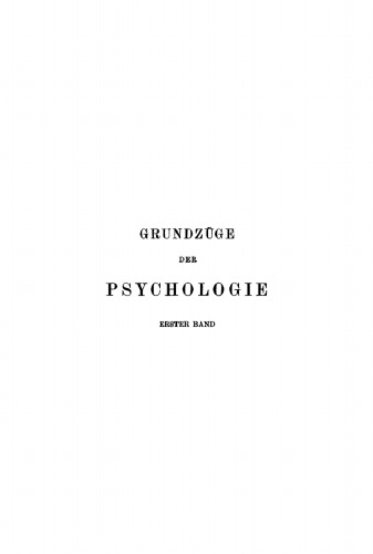 Grundzüge der Psychologie: Band 1