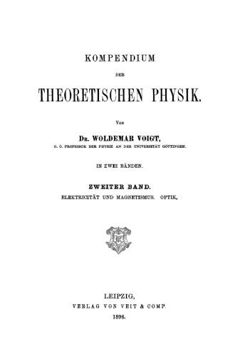 Kompendium der theoretischen Physik: Band 2 Elektricität und Magnetismus. Optik