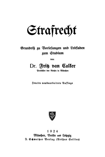 Strafrecht: Grundriß zu Vorlesungen und Leitfaden zum Studium