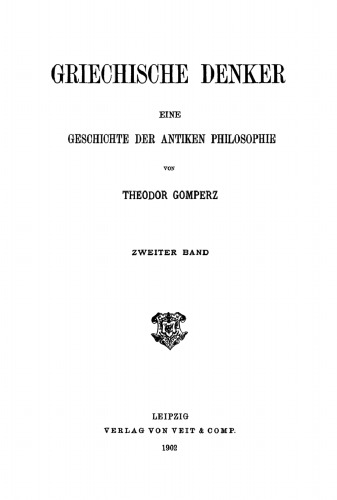 Griechische Denker: Band 2