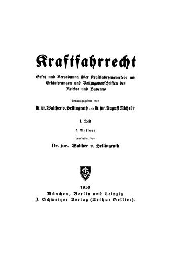 Kraftfahrrecht: Teil 1
