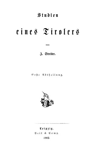Studien eines Tirolers: Abteilung 1