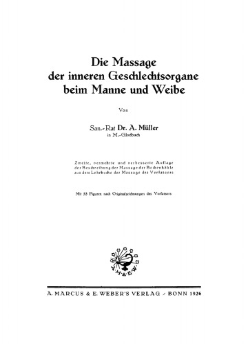 Die Massage der inneren Geschlechtsorgane beim Manne und Weibe