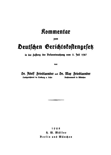 Kommentar zum Deutschen Gerichtskostengesetz: In der Fassung der Bekanntmachung vom 5. Juli 1927
