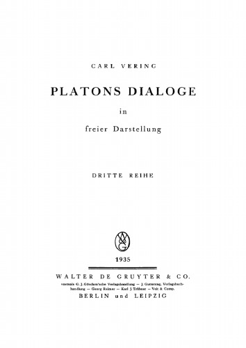 Platons Dialoge in freier Darstellung: Reihe 3 Lysis, Laches, Charmides, Euthyphron, Ion, Hippias I und II, Menexenos, Euthydemos, Kratylos