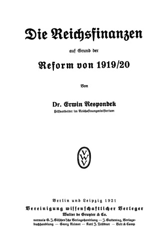 Die Reichsfinanzen auf Grund der Reform von 1919/20