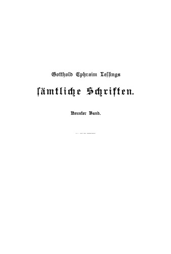 Gotthold Ephraim Lessings Sämmtliche Schriften: Band 9