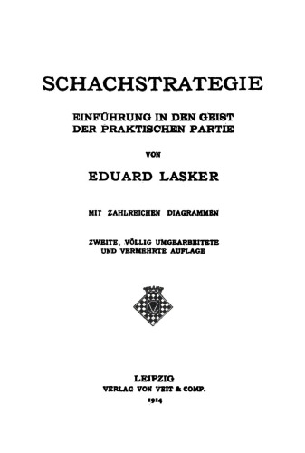Schachstrategie: Einführung in den Geist der praktischen Partie
