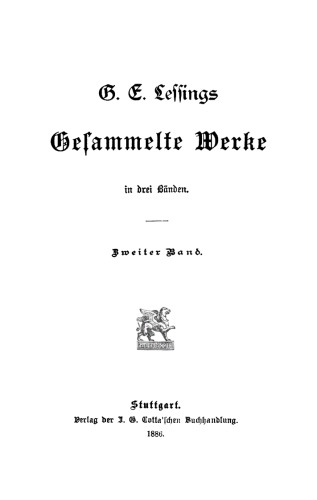 G. E. Lessing’s gesammelte Werke: Band 2