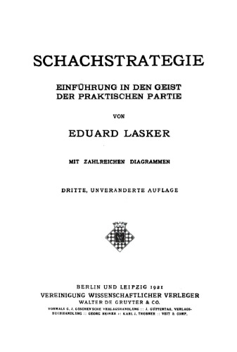 Schachstrategie: Einführung in den Geist der praktischen Partie