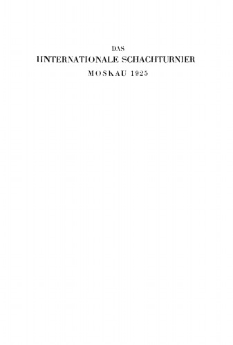 Das Internationale Schachturnier Moskau 1925