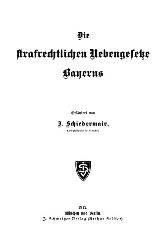 Die Strafrechtlichen Nebengesetze Bayerns