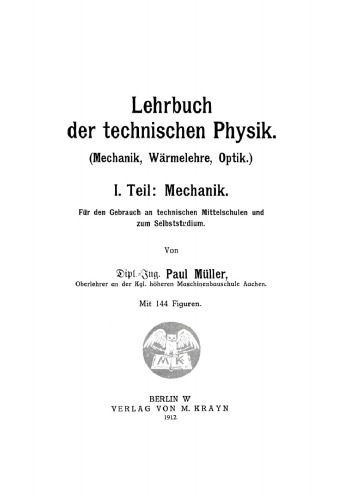 Lehrbuch der Technischen Physik: Teil 1 Mechanik