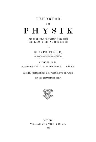 Lehrbuch der Physik: Band 2 Magnetismus und Elektrizität. Wärme