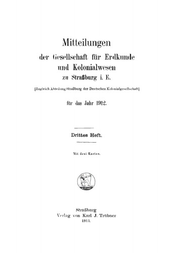 Mitteilungen der Gesellschaft für Erdkunde und Kolonialwesen: Heft 3/1912