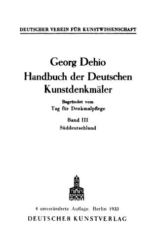 Dehio - Handbuch der deutschen Kunstdenkmäler: Band 3 Süddeutschland