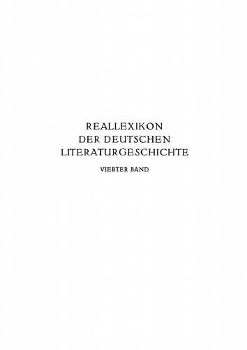 Reallexikon der deutschen Literaturgeschichte: Band 4 Nachträge: Auslanddeutsches Schrifttum - Trunkenheitsliteratur. Register