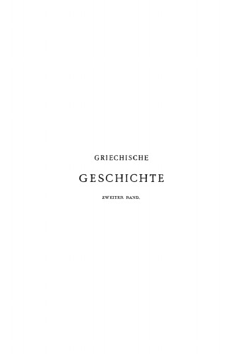 Griechische Geschichte: Band 2 Bis auf Aristoteles und die Eroberung Asiens