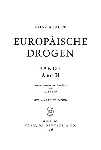 Europäische Drogen: Band 1 A - H