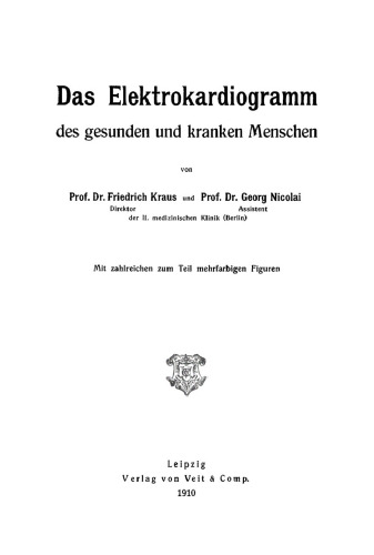Das Elektrokardiogramm des gesunden und kranken Menschen