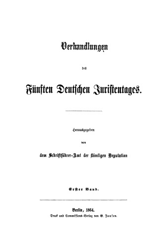 Verhandlungen des fünften Deutschen Juristentages