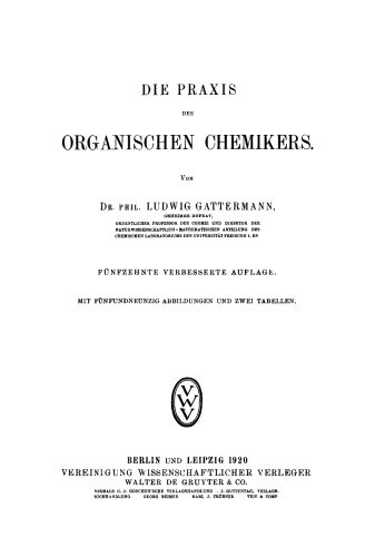 Die Praxis des organischen Chemikers