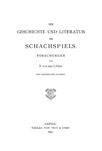 Zur Geschichte und Literatur des Schachspiels: Forschungen