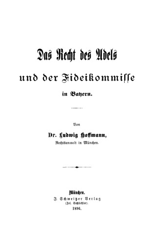 Das Recht des Adels und der Fideikommisse in Bayern